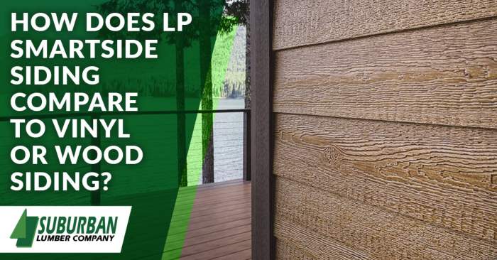 How Does LP Smartside Siding Compare to Vinyl or Wood Siding? How Does LP Smartside Siding Compare to Vinyl or Wood Siding?